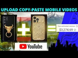 Earn $11.5K Copy Paste Mobile Videos On YouTube | SECRET Niche |  0 Video Editing Copy Paste Channel