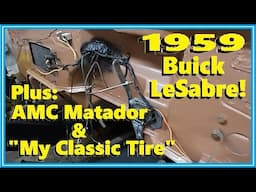 1959 Buick LeSabre: The Buzz is Back! Plus: AMC Matador Upholstery and "My Classic Tire"!