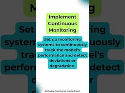 Implement Continuous Monitoring #softwaretesting #machinelearning