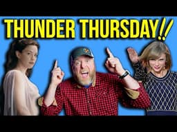 HEIL TAYLOR SWIFT! IT'S THUNDER THURSDAY!