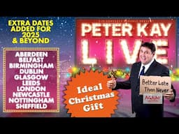 Peter Kay’s Comedy Tour Continues! | The Perfect Christmas Gift - 2025 & 2026