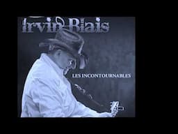 Irvin Blais   L'incontournable medley