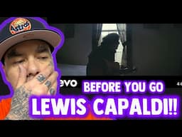 VERY EMOTIONAL!! | Rapper FIRST TIME REACTION to Lewis Capaldi - Before You Go