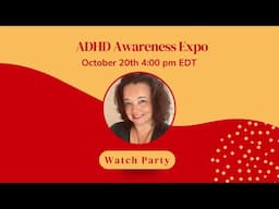 ADHD Awareness Expo Watch Party Pre-Party