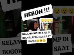 KUASA ILAHI, KELAMIN GADIS SMP BERUBAH SAAT MANDI, IBU DAN KELUARGA JADI KAGET