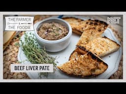 Beef Liver Pâté | The Farmer & The Foodie | KET