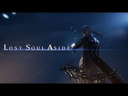 Lost Soul Aside - ChinaJoy 2023 Presentation