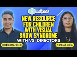 New Resource for Children with Visual Snow Syndrome