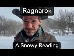 Ragnarok: A Snowy Reading in Norse and English