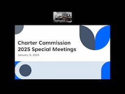 Special Charter Commission Meeting January 9, 2025