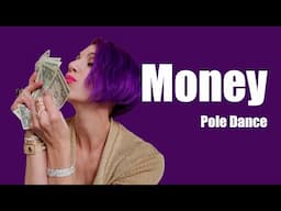 Pole Dance Video - MONEY is a girls best friend