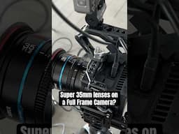 Why would you shoot in Super 35mm Mode on a Full Frame Camera??