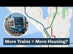 Can Trains Save Seattle?