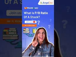 What is the Price-to-Book (P/B) Ratio? | Stock Valuation Explained | Angel One