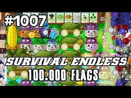 Plants vs Zombies Survival Endless 100000 Flags Part 1007 | 20120 - 20140 Flags