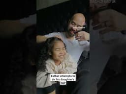 Father attempts to do his daughter's hair #interracialfamily #mixedhair