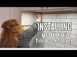 DIY Kitchen Project | Tile Your Own Backsplash!!