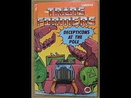 Transformers DECEPTICONS AT THE POLE ladybird tell a tale