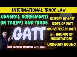 (GATT) GENERAL AGREEMENT ON TARIFFS AND TRADE | History & Scope of GATT #gatt #legalclinicbylalit