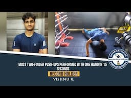 MOST TWO FINGER PUSH UPS PERFORMED WITH ONE HAND IN 15 SECONDS