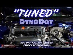 Turbo K24 Civic Si Dyno Day! What a Great Build! 500WHP (Stock Bottom End)