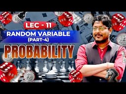 Lecture 11 | Probability | Random Variables (Part-4) | #GATE #Must_Watch