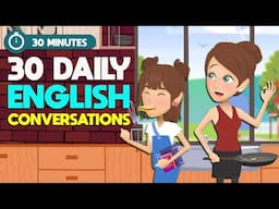 30 Daily Conversations to Learn English with Topics | Improve English Speaking and Listening Skills