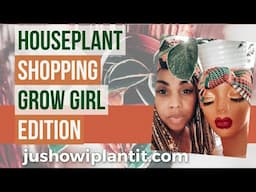 Houseplant Shopping at Lowes With My Custom Grow Girl Planters (Big Box Store Plant Shopping)