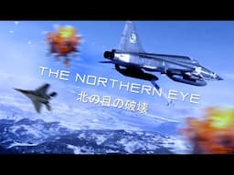 The Northern Eye (Remastered) | 北の目の破壊