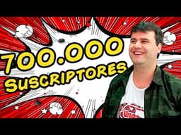 Doble especial 700.000 suscriptores!