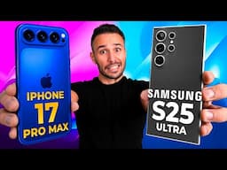 iPhone 17 Pro Max Vs Galaxy S25 Ultra: ¡Viene Destrucción!