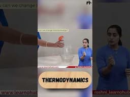 Thermodynamics Class 11 Physics | Learning by doing | One shot by Roshni ma'am #shorts