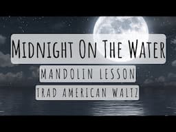 Midnight On The Water: Mandolin Lesson