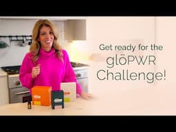 Emily Wright introduces the glōPWR Challenge!