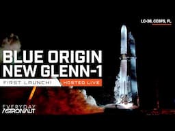 [SCRUBBED] Watch Blue Origin Launch New Glenn For The First Time!