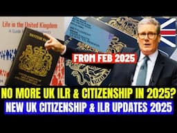 No UK ILR & Citizenship? New UK ILR And Citizenship Updates 2025