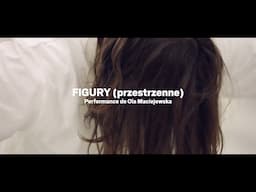 FIGURY (przestrzenne). Ola Maciejewska