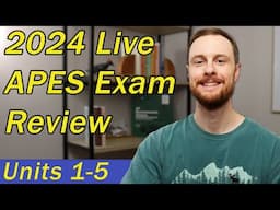 2024 APES Exam Live Review (Units 1-5)