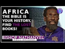 God's Chosen People | Message for Africa in 2025! | Bishop Nathanyel