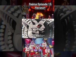 DAIMA Epi. 15 Review!! #dragonball 😱💯🍿👌