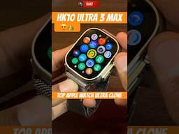 HK10 Ultra 3 Max | Top Apple Watch Ultra 2 CLONE #applewatchultra2 #applewatchclone