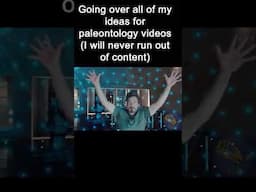 The Infinite Paleontology Video Ideas