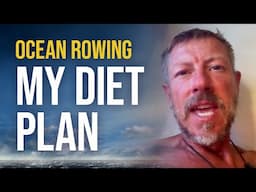 My diet & Nutrition Plan for Rowing Across the Atlantic | Peter Sage