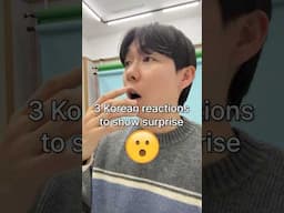 3 sounds Koreans make when surprised😮