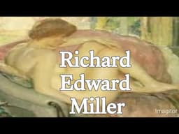 Richard Edward Miller Biography with famous Artwork,