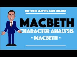 Macbeth - Character Analysis