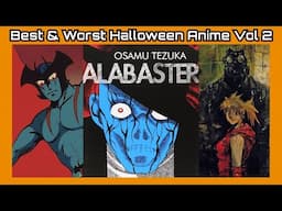 Best & Worst Halloween Anime Vol 2 reupload