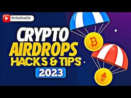 Cryptp Airdrops: The Ultimate Hacks & Tips to FREE Crypto || 2023 Crypto Airdrop Guide