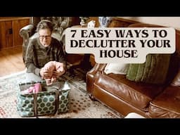 7 Easy Ways To Declutter Your House~Declutter Your House In 7 Easy Steps~7 Easy Ways To Declutter