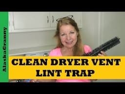 Clean Dryer Vent Lint Trap